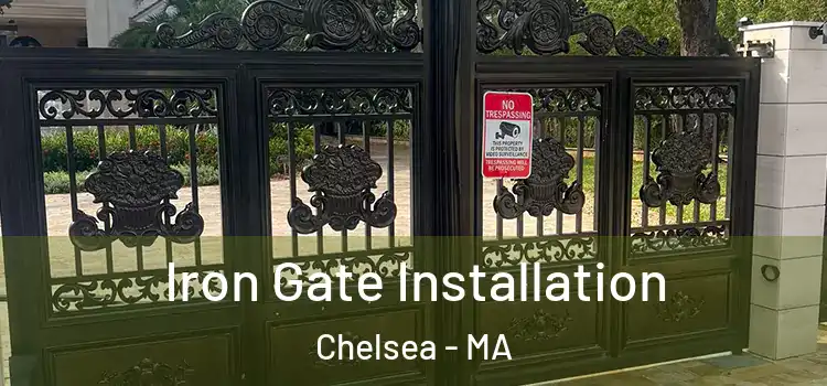  Iron Gate Installation Chelsea - MA