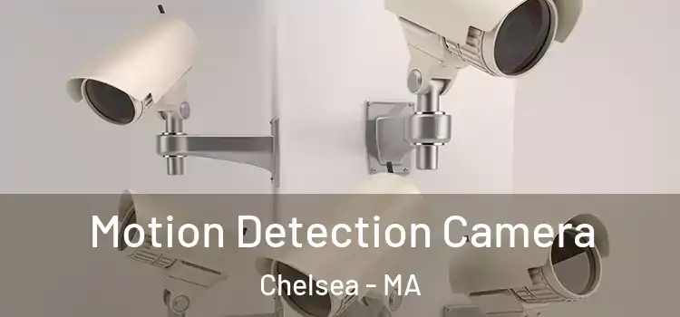  Motion Detection Camera Chelsea - MA