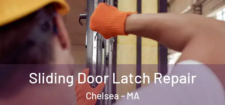  Sliding Door Latch Repair Chelsea - MA