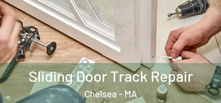  Sliding Door Track Repair Chelsea - MA